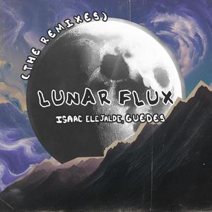 Lunar Flux (The Remixes)