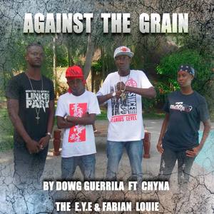 Against The Grain (Explicit)