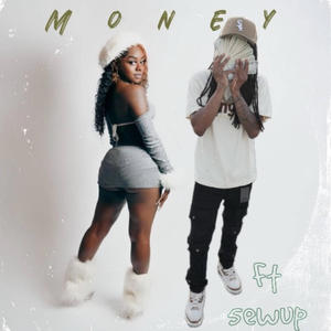 Money (feat. 5ewup) [Explicit]