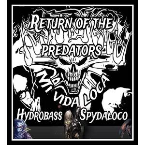 MI VIDA LOCA (Return of the predators /K N K bros) (Explicit)