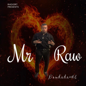 Mr Raw (Explicit)