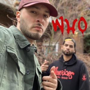 WHO (feat. Lucky Luchetiii & RarElementz) (Explicit)