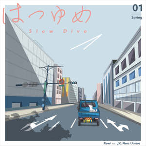 Slow Dive (feat. J.C. Maru & A.rooo)