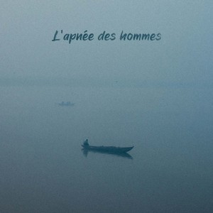 L'apnée des hommes