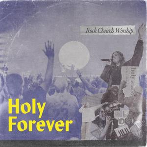 Holy Forever