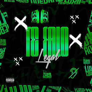 Te falo legal (Explicit)