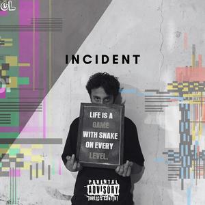 INCIDENT (Explicit)