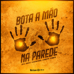Bota a Mão na Parede (Explicit)