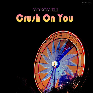 Crush on You (Radio Edit)