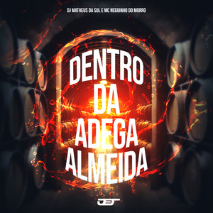 Dentro da Adega Almeida (Explicit)