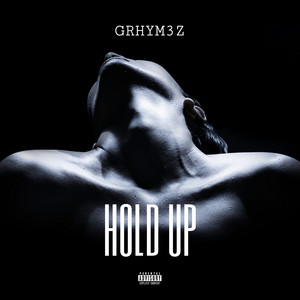 Hold Up (Explicit)