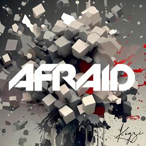 Afraid