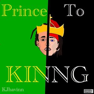 Prince To KINNG (Explicit)