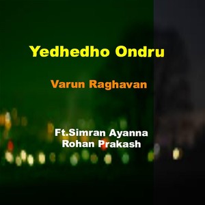 Yedhedho Ondru