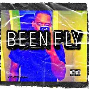 BEEN FLY (feat. KillaNine) [Explicit]