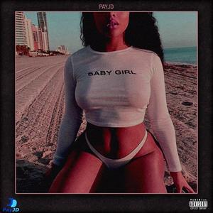 Baby Girl (Explicit)