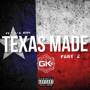 Texas Made pt. 2 (Explicit)