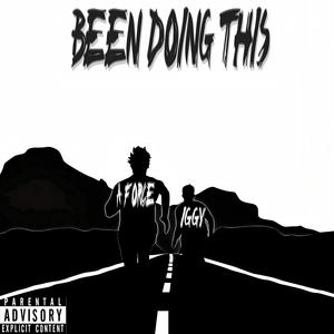 BEEN DOING THIS (feat. Iggy) (Explicit)