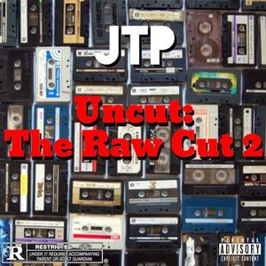 Uncut: The Raw Cut 2 (Explicit)