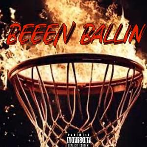 Been ballin (Explicit)
