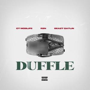 Duffle (feat. Rzn & Beazt Gatlin) [Explicit]