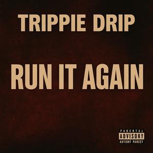 Run It Again (Explicit)