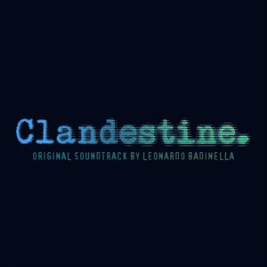 Clandestine (Original Soundtrack)