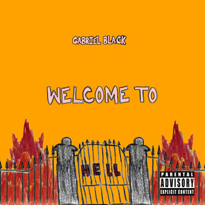 welcome to hell (Explicit)