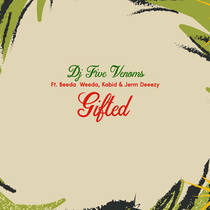 Gifted (feat. Jerm Deeezy) (Explicit)