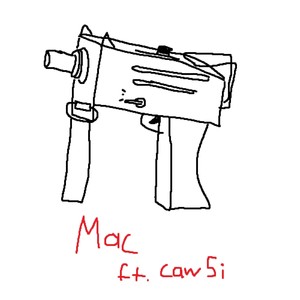 mac(feat. Undercovercawsi) (Explicit)
