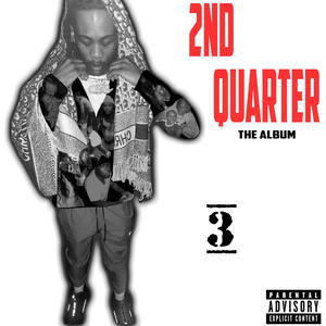 2nd Quarter (Explicit)