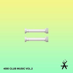 4000 CLUB MUSIC, Vol. 2