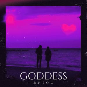 GODDESS (Explicit)