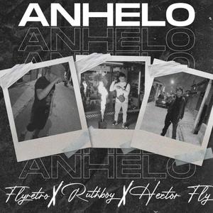 Anhelo(feat. Ruth Boy & Fly Retro)