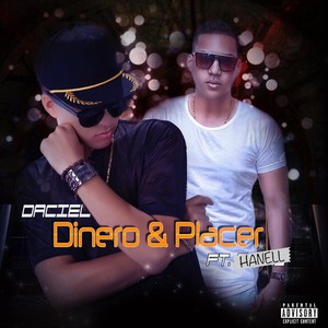 Dinero & Placer(feat. Hanell) (Explicit)