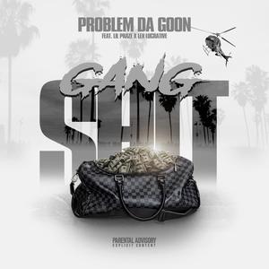 GANG **** (Explicit)