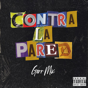 Contra La Pared (Remix)