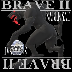 Brave 2 (Explicit)