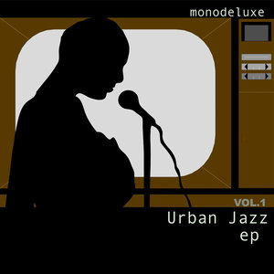 Urban Jazz, Vol. 1 - EP