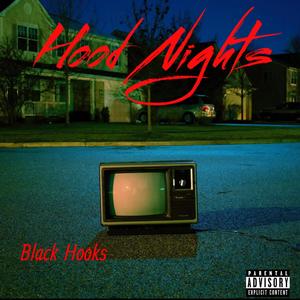 Hood Nights (Explicit)