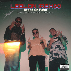 Leblon Funk Remix (Speed Up) (Explicit)
