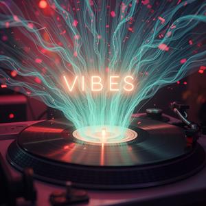 VIBES (Explicit)