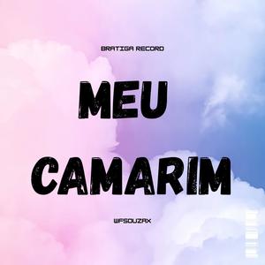 Meu Camarim (Explicit)