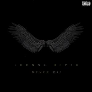 Never Die (Explicit)