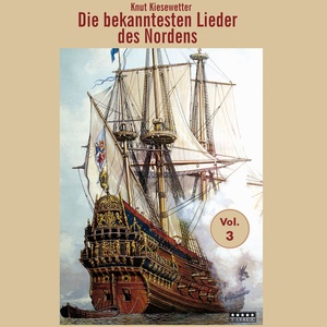 Die bekanntesten Lieder des Nordens, Vol. 3