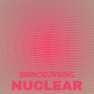 Manoeuvring Nuclear