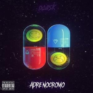 Adrenocromo (Explicit)