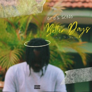 Better Days (Explicit)