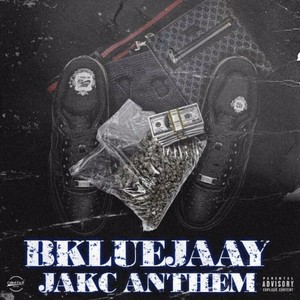 Jakc  Anthem (Explicit)