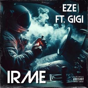 Irme (feat. Gigi) [Explicit]